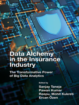 cover image of Data Alchemy in the Insurance Industry